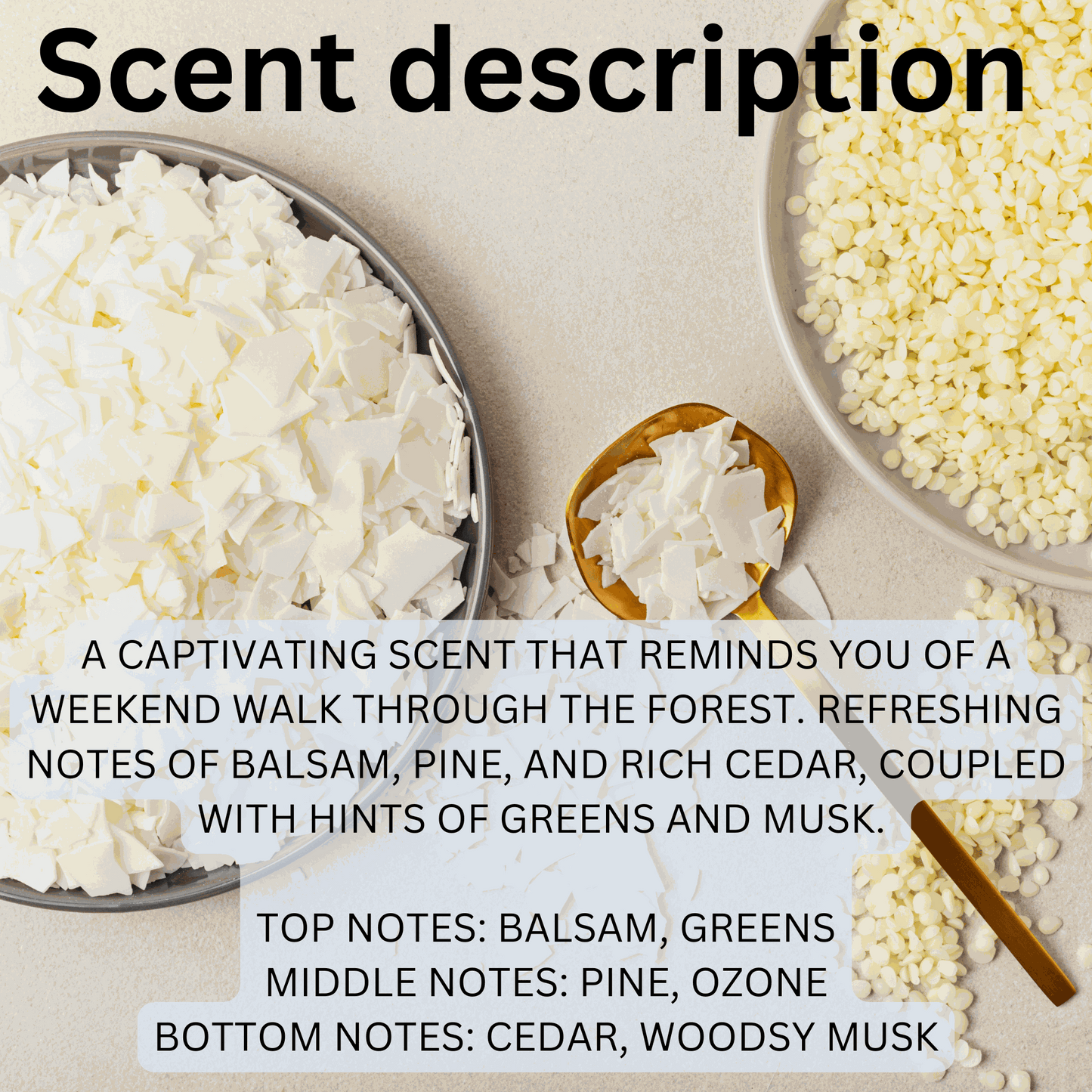 Natural soy wax melts with balsam fir scent featuring notes of balsam, pine, cedar, greens, ozone, and woodsy musk.