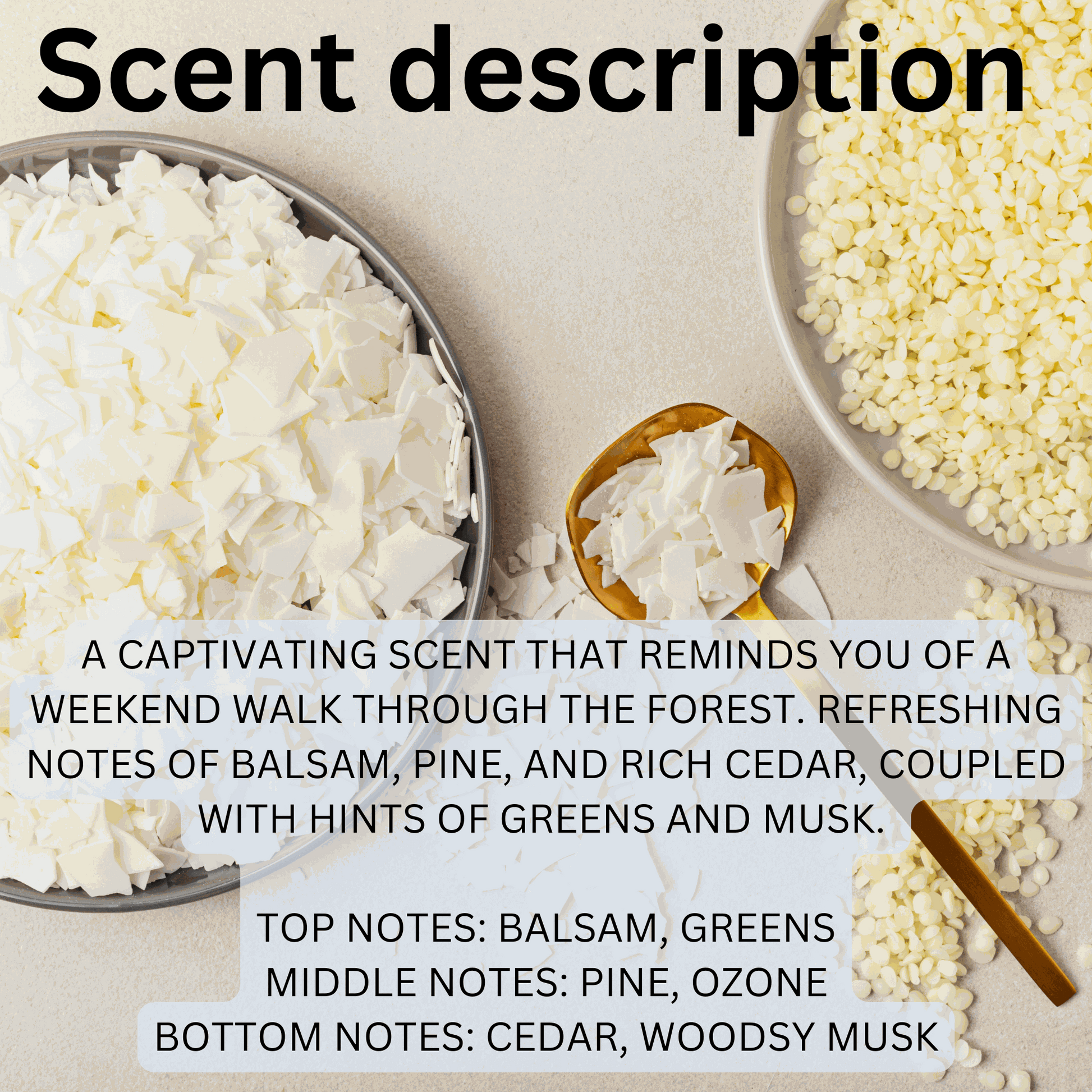 Natural soy wax melts with balsam fir scent featuring notes of balsam, pine, cedar, greens, ozone, and woodsy musk.
